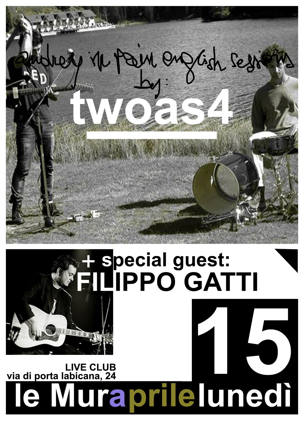 twoas4+Filippo Gatti live @Le Mura a Roma 15 aprile 2013